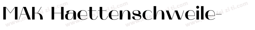 MAK Haettenschweile字体转换